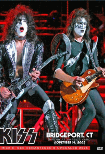 Kiss : Bridgeport 2003